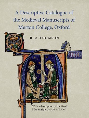 Descriptive Catalogue of the Medieval Manuscript – with a description of the Greek Manuscripts by N. G. Wilson