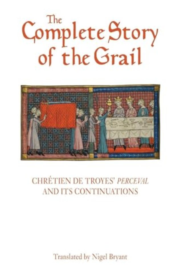 The Complete Story of the Grail
