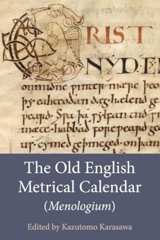 The Old English Metrical Calendar (Menologium)