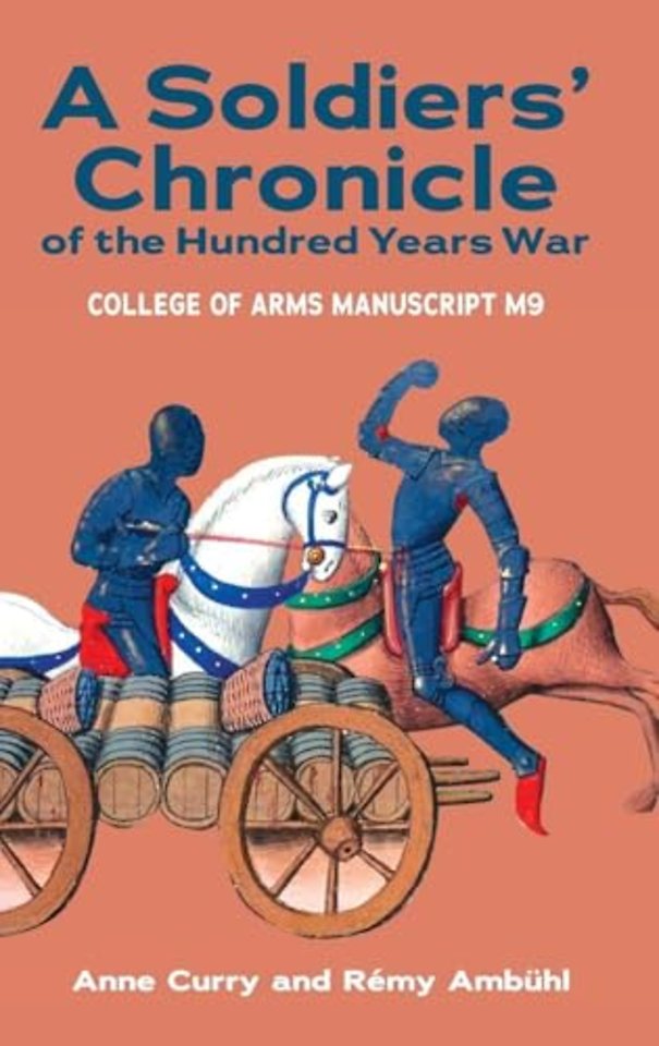 A Soldiers' Chronicle of the Hundred Years War