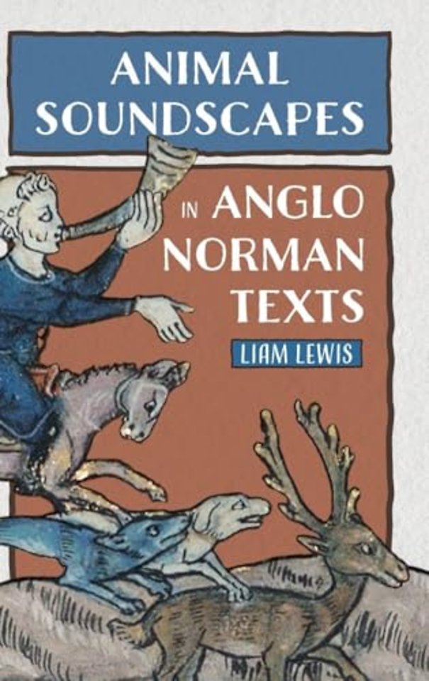 Animal Soundscapes in Anglo-Norman Texts