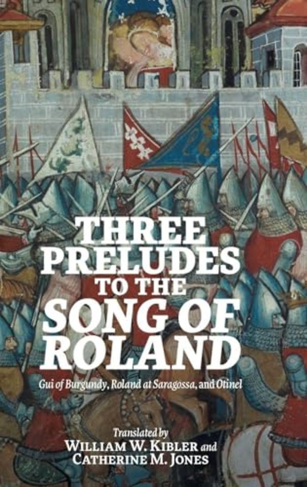 Three Preludes to the Song of Roland