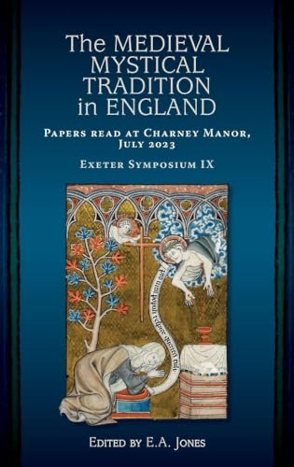 The Medieval Mystical Tradition in England