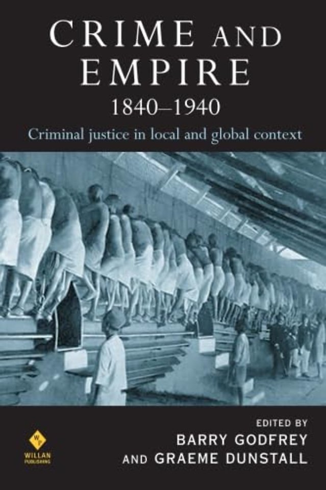 Crime and Empire 1840 - 1940