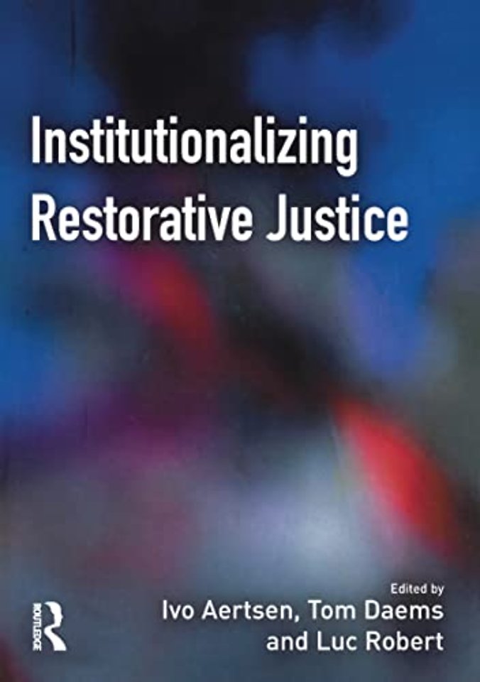 Institutionalizing Restorative Justice