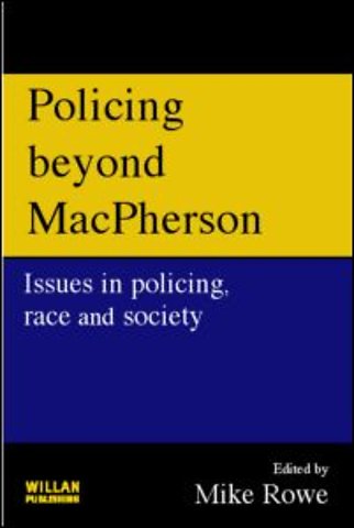 Policing beyond Macpherson