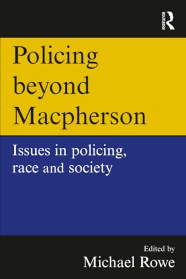 Policing beyond Macpherson