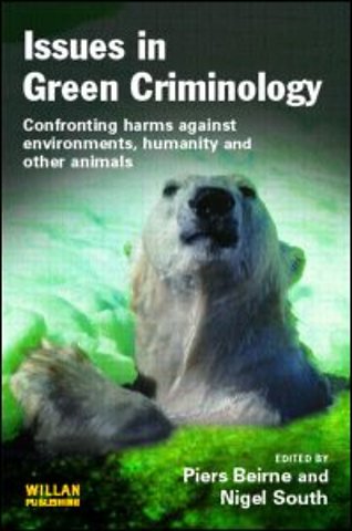 Issues in Green Criminology
