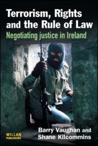 Terrorism, Rights and the Rule of Law