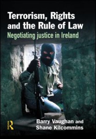 Terrorism, Rights and the Rule of Law