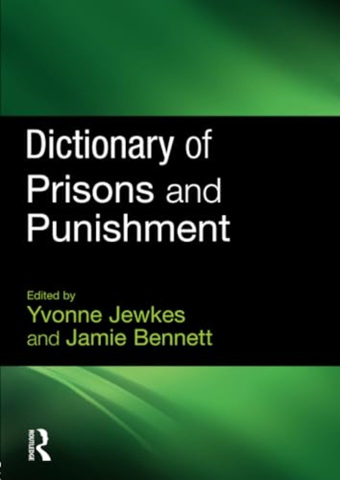 Dictionary of Prisons and Punishment