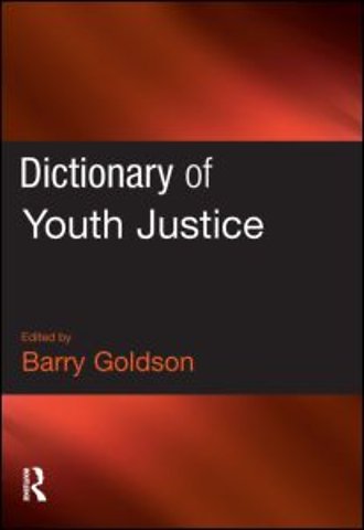 Dictionary of Youth Justice