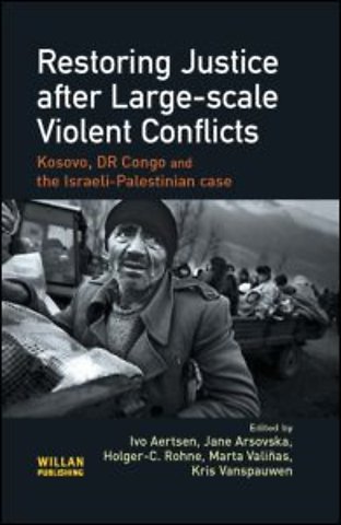 Restoring Justice after Large-scale Violent Conflicts