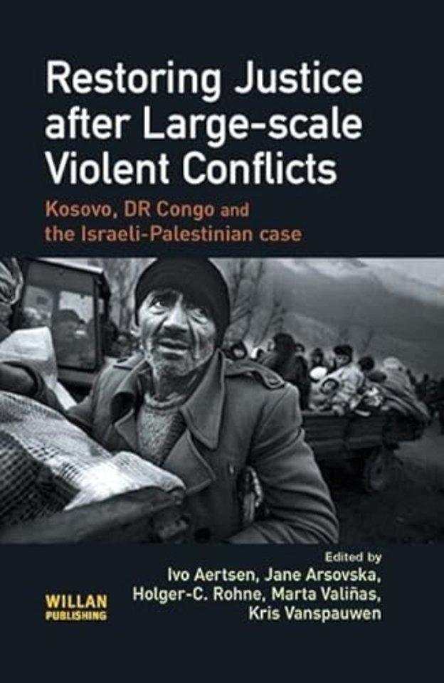 Restoring Justice after Large-scale Violent Conflicts