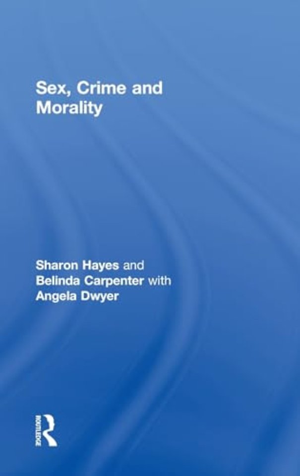 Sex, Crime and Morality