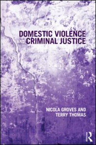 Domestic Violence and Criminal Justice