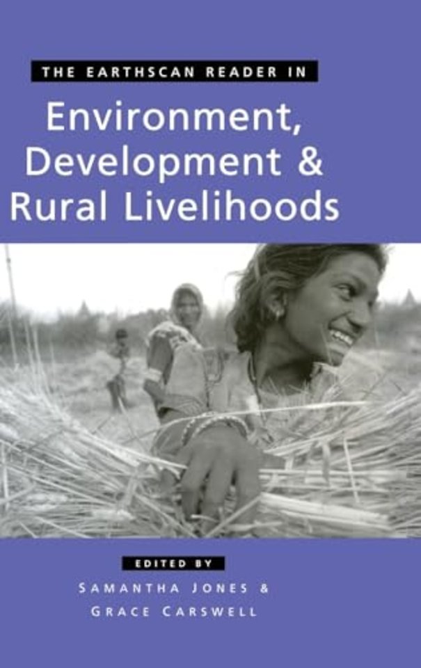 Earthscan Reader in Environment Development and Rural Livelihoods