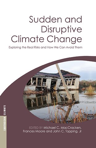 Sudden and Disruptive Climate Change