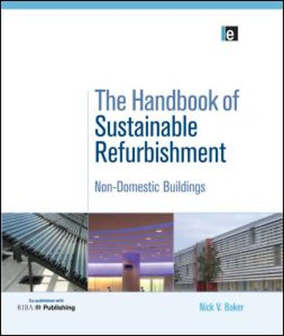 Handbook of Sustainable Refurbishment: Non-Domestic Buildings