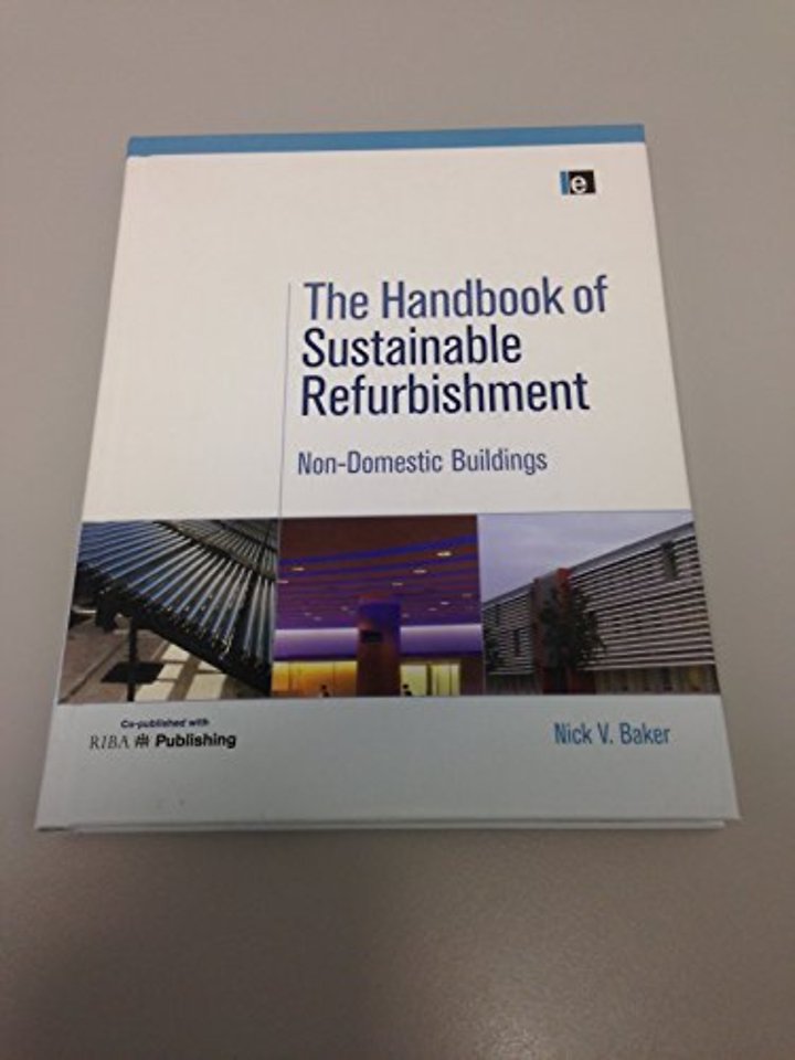Handbook of Sustainable Refurbishment: Non-Domestic Buildings