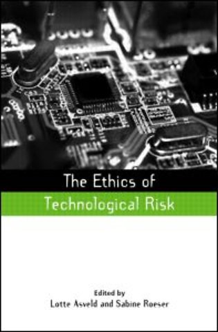 Ethics of Technological Risk