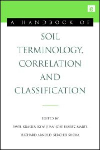Handbook of Soil Terminology, Correlation and Classification
