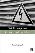 Risk Management in Post-Trust Societies