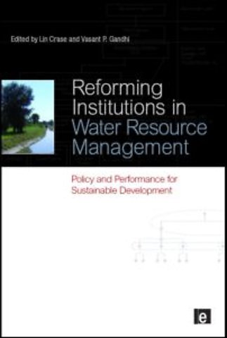 Reforming Institutions in Water Resource Management