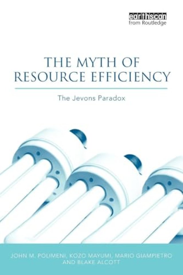 Myth of Resource Efficiency