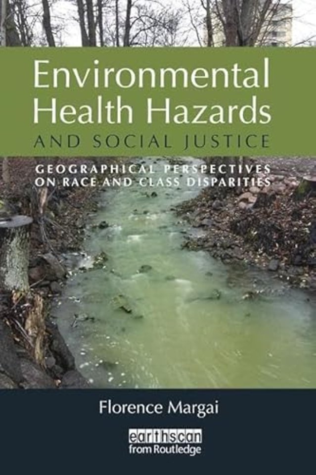 Environmental Health Hazards and Social Justice