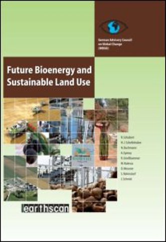 Future Bioenergy and Sustainable Land Use