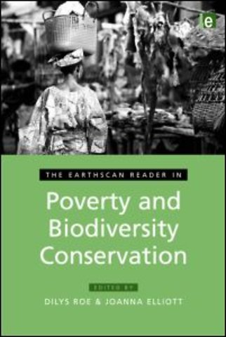 Earthscan Reader in Poverty and Biodiversity Conservation