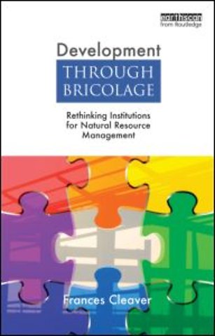 Development Through Bricolage