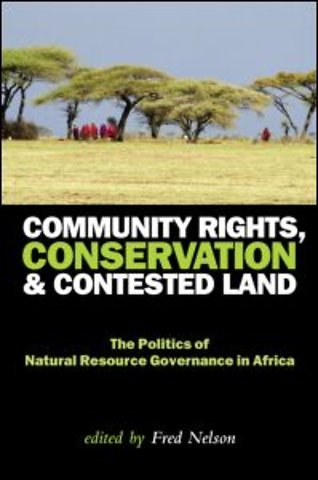 Community Rights, Conservation and Contested Land