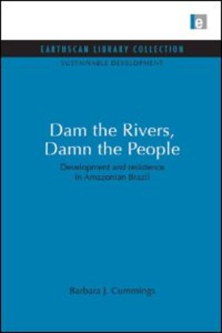 Dam the Rivers, Damn the People