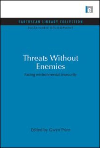 Threats Without Enemies