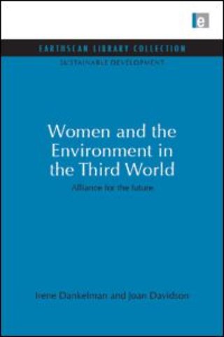Women and the Environment in the Third World