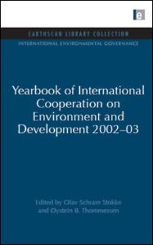 Yearbook of International Cooperation on Environment and Development 2002-03