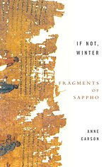 If Not, Winter: The Complete Fragments Of Sappho