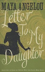 Letter To My Daughter