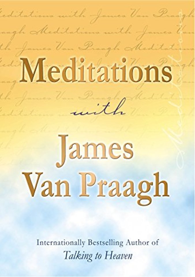 Meditations with James Van Praagh
