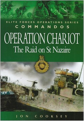 Operation Chariot - the Raid on St Nazaire
