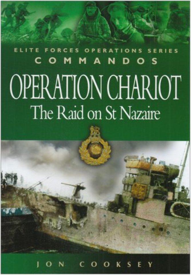 Operation Chariot - the Raid on St Nazaire