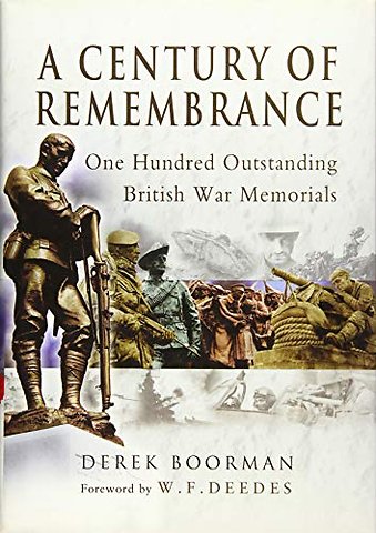 Century of Remembrance: One Hundred Outstanding British War Memorials
