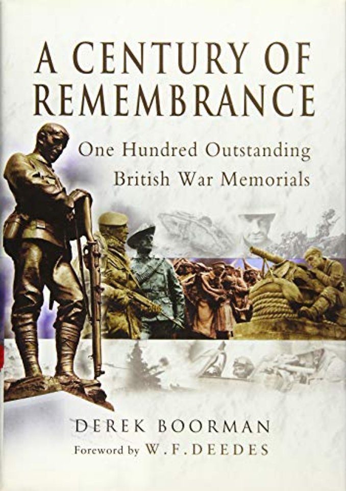 Century of Remembrance: One Hundred Outstanding British War Memorials