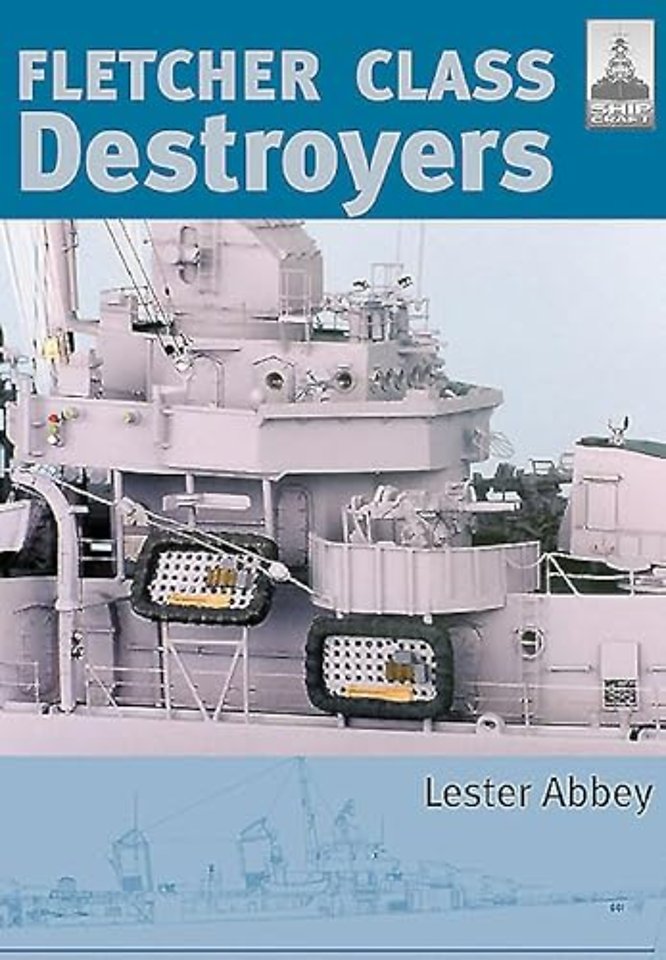 Fletcher and Class Destroyers