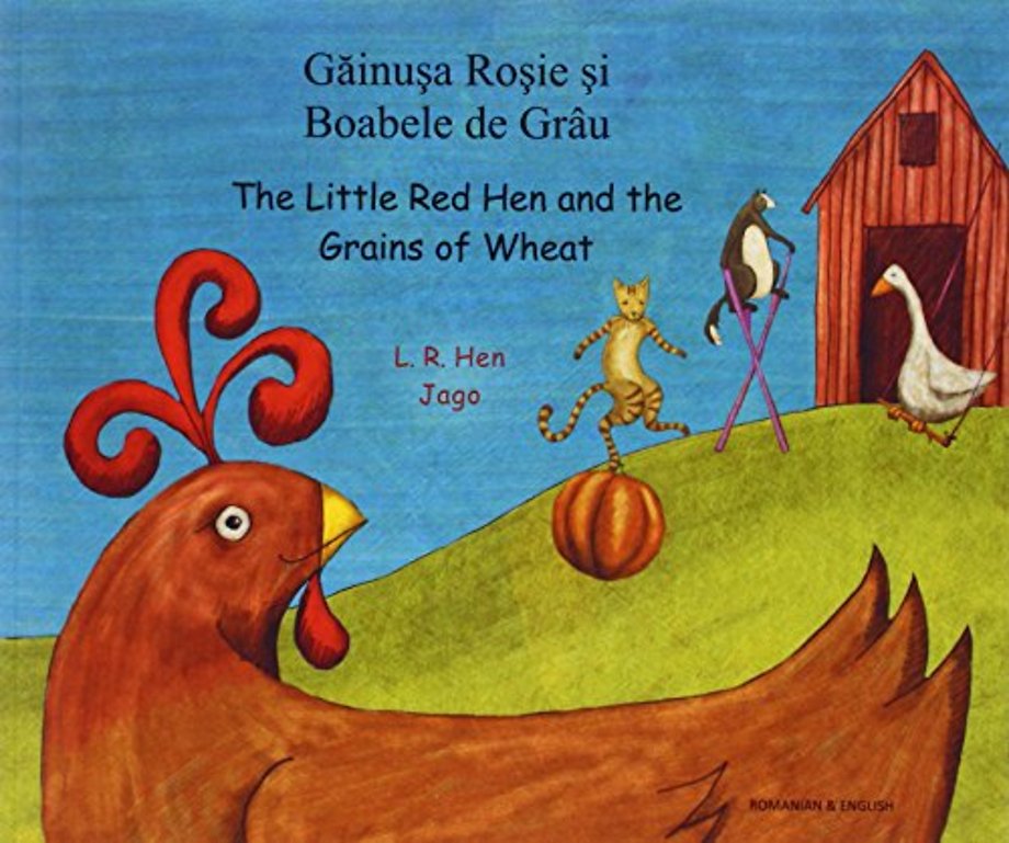 The Little Red Hen and the Grains of Wheat in Romanian and English