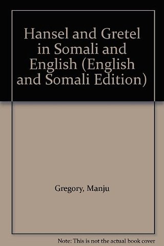 Hansel and Gretel in Somali and English