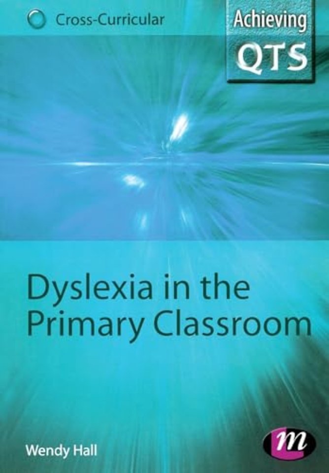 Dyslexia in the Primary Classroom