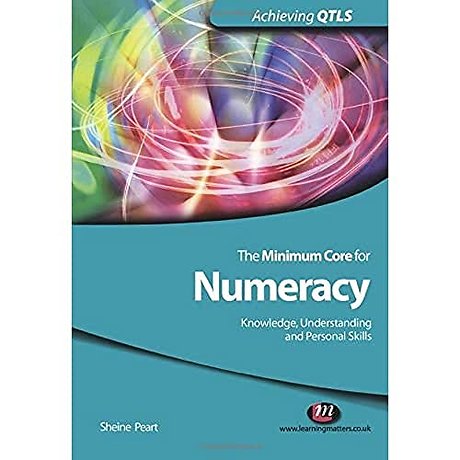 The Minimum Core for Numeracy: Knowledge, Understanding and Personal Skills